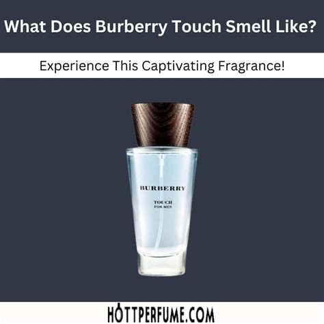 does burberry touch smell good|Burberry touch for women smell.